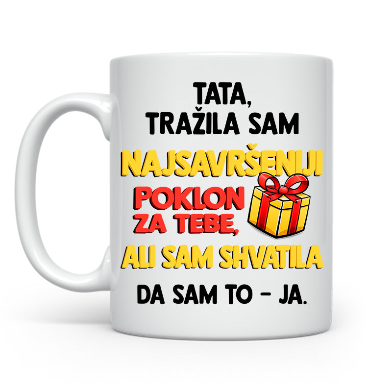 Tata trazila sam