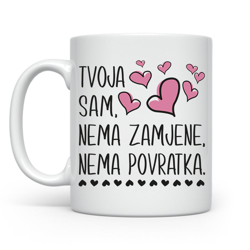 Tvoja sam, nema